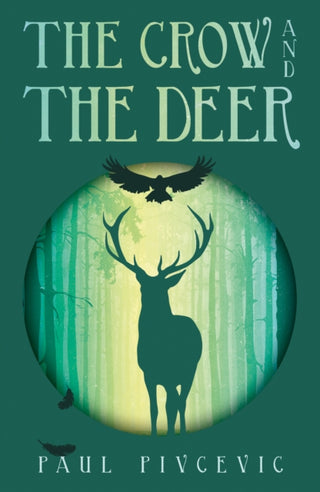 Cover image for 9781836281221 - The Crow and the Deer