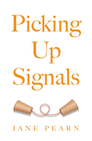 Cover image for 9781836281818 - Picking Up Signals