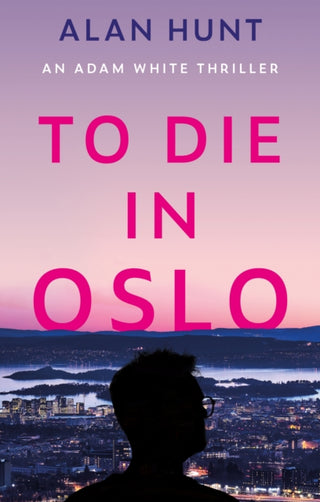 Cover image for 9781836281863 - To Die in Oslo