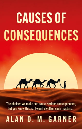 Cover image for 9781836282198 - Causes of Consequences