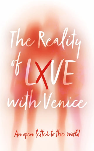 Cover image for 9781836282365 - The Reality of LXVE with Venice