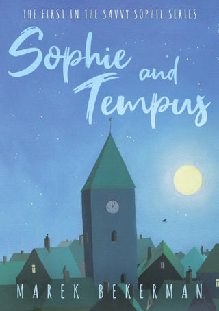 Cover image for 9781836282532 - Sophie and Tempus