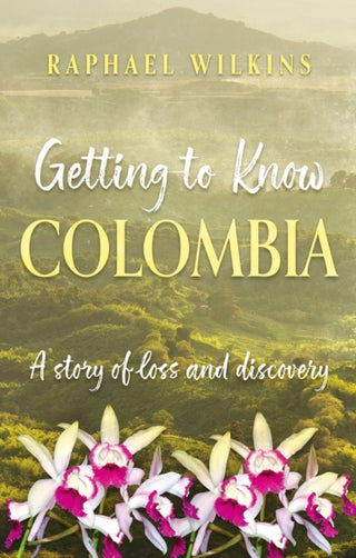 Cover image for 9781836282600 - Getting to Know Colombia