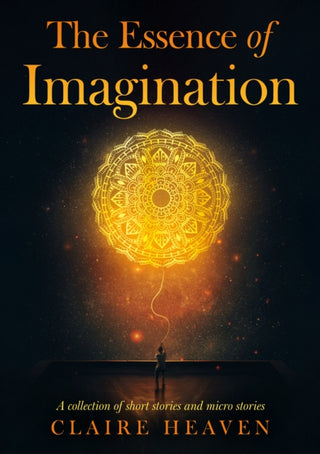 Cover image for 9781836282730 - The Essence of Imagination