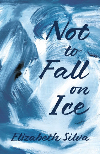Cover image for 9781836282792 - Not to Fall on Ice