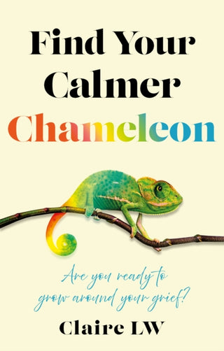 Cover image for 9781836282877 - Find Your Calmer Chameleon