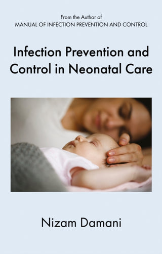 Supplemental image for 9781836283225 - Infection Prevention and Control in Neonatal Care
