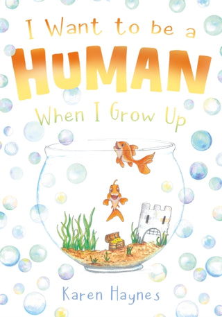 Cover image for 9781836283287 - I Want to be a Human When I Grow Up