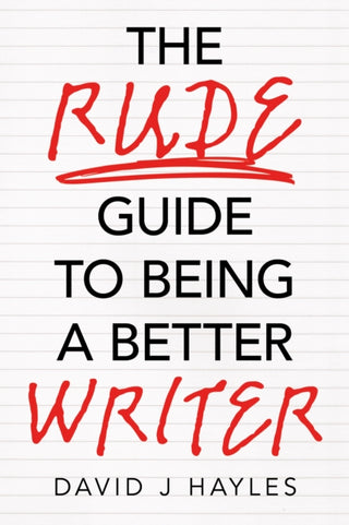 Cover image for 9781836283751 - The Rude Guide to Being a Better Writer