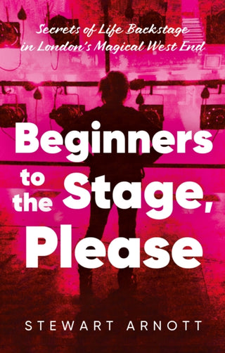 Cover image for 9781836283836 - Beginners to the Stage, Please