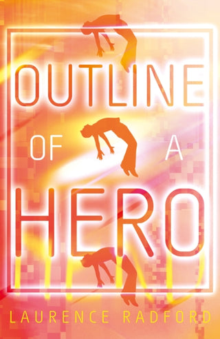 Cover image for 9781836284024 - Outline of a Hero