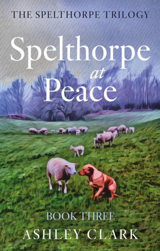 Cover image for 9781836284086 - Spelthorpe at Peace