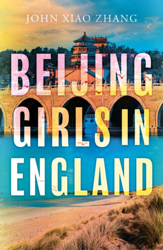 Cover image for 9781836284208 - Beijing Girls In England