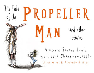 Cover image for 9781836284468 - The Tale of the Propeller Man and other stories