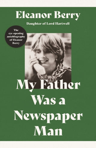 Cover image for 9781836284871 - My Father Was a Newspaper Man