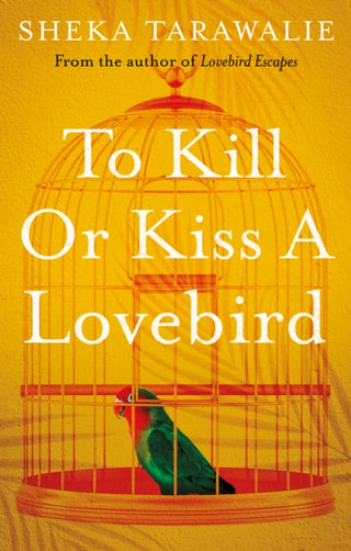 Cover image for 9781836285045 - To Kill Or Kiss A Lovebird