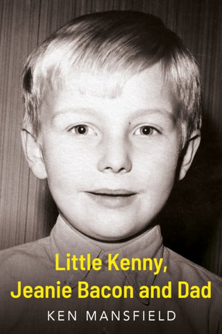 Cover image for 9781836285694 - Little Kenny, Jeanie Bacon and Dad