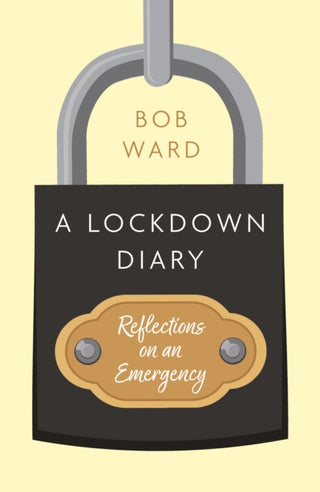 Cover image for 9781836285892 - A Lockdown Diary