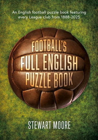 Cover image for 9781836285977 - Football's Full English Puzzle Book