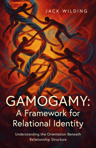 Cover image for 9781836286219 - Gamogamy: A Framework for Relational Identity