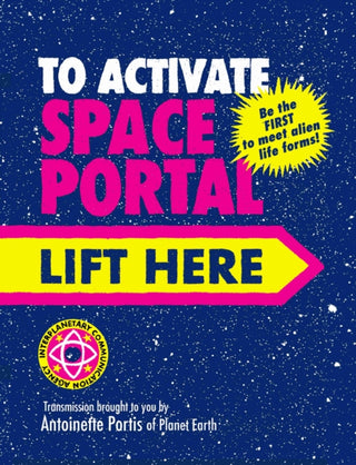 Cover image for 9781836300359 - To Activate Space Portal Lift Here