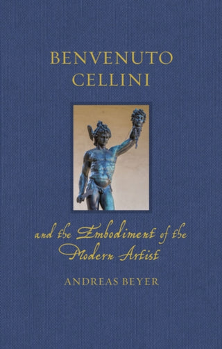 Supplemental image for 9781836390008 - Benvenuto Cellini and the Embodiment of the Modern Artist