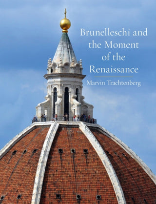 Supplemental image for 9781836390053 - Brunelleschi and the Moment of the Renaissance