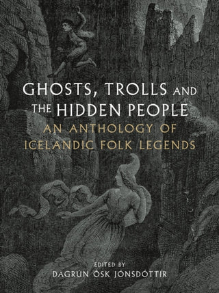 Cover image for 9781836390251 - Ghosts, Trolls and the Hidden People