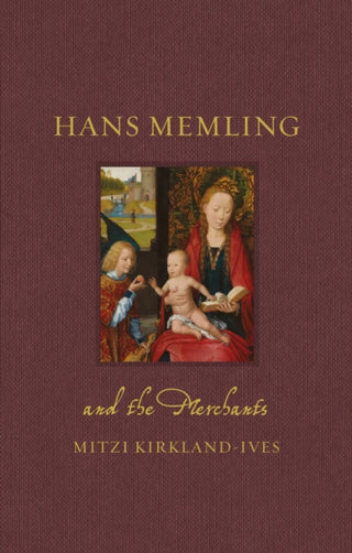 Cover image for 9781836390312 - Hans Memling and the Merchants