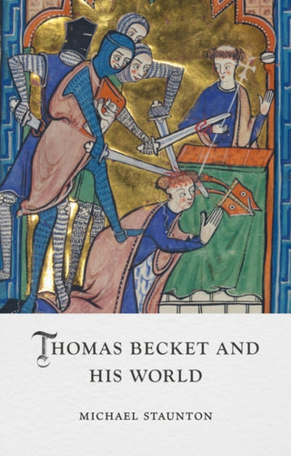 Cover image for 9781836390701 - Thomas Becket and His World