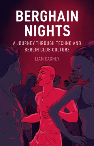Supplemental image for 9781836390831 - Berghain Nights – A Journey through Techno and Berlin Club Culture