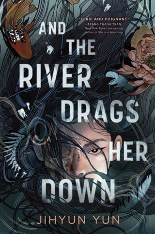 Cover image for 9781836430520 - And the River Drags Her Down