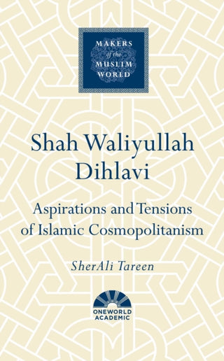 Cover image for 9781836432418 - Shah Waliyullah Dihlavi