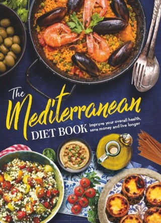 Cover image for 9781836480846 - The Mediterranean Diet Book