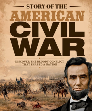 Cover image for 9781836482949 - Story of the American Civil War