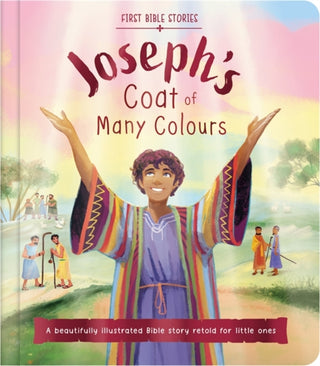 Cover image for 9781836503910 - First Bible Stories: Joseph's Coat of Many Colours