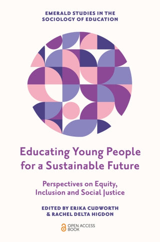 Cover image for 9781836620259 - Educating Young People for a Sustainable Future