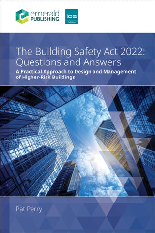 Cover image for 9781836624677 - The Building Safety Act 2022 Questions and Answers