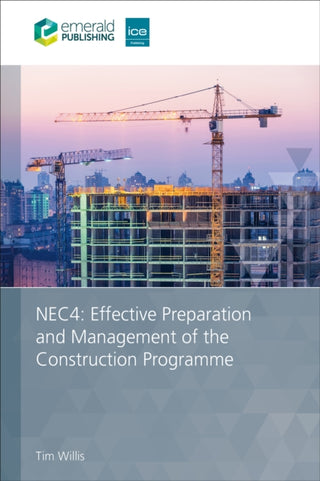 Cover image for 9781836624813 - NEC4: Effective Preparation and Management of the Construction Programme