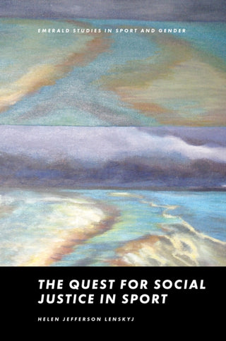 Cover image for 9781836625155 - The Quest for Social Justice in Sport