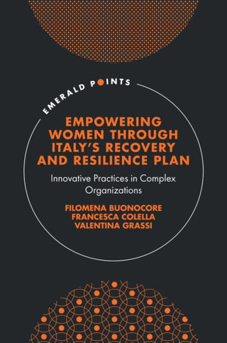 Cover image for 9781836627210 - Empowering Women Through Italy's Recovery and Resilience Plan
