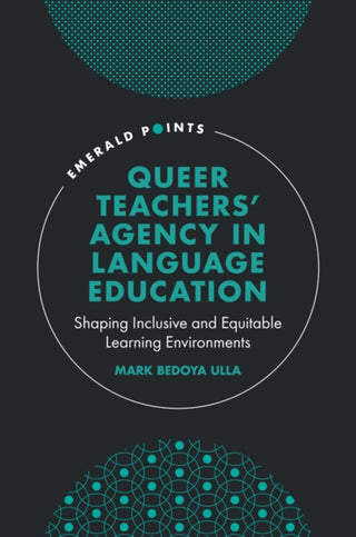 Cover image for 9781836629313 - Queer Teachers' Agency in Language Education