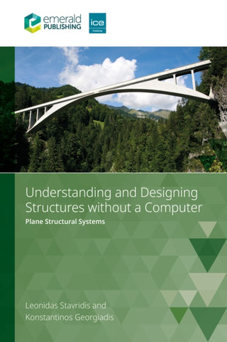 Cover image for 9781836629412 - Understanding and Designing Structures without a Computer