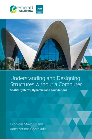 Cover image for 9781836629450 - Understanding and Designing Structures without a Computer