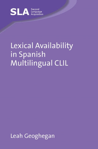 Cover image for 9781836680611 - Lexical Availability in Spanish Multilingual CLIL