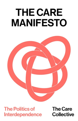 Cover image for 9781836743569 - The Care Manifesto