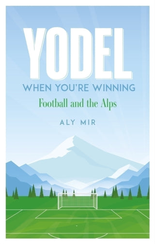 Cover image for 9781836801535 - Yodel When You’re Winning