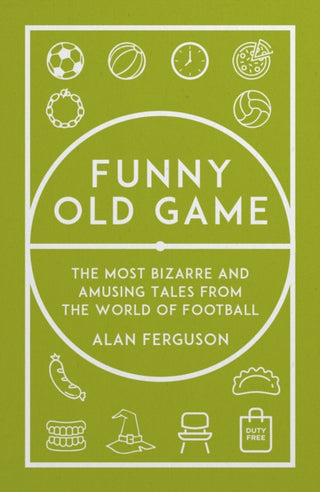 Cover image for 9781836802617 - Funny Old Game