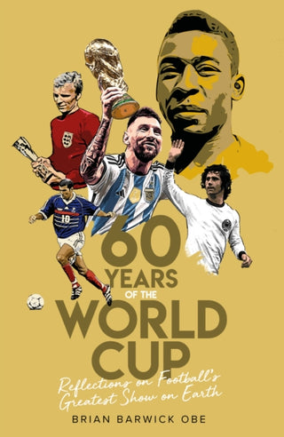 Cover image for 9781836802853 - Sixty Years of the World Cup