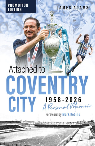 Cover image for 9781836805267 - Attached to Coventry City